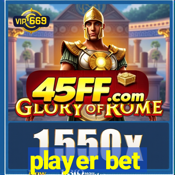 player bet